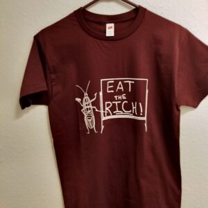 EAT THE RICH T-SHIRT - MAROON